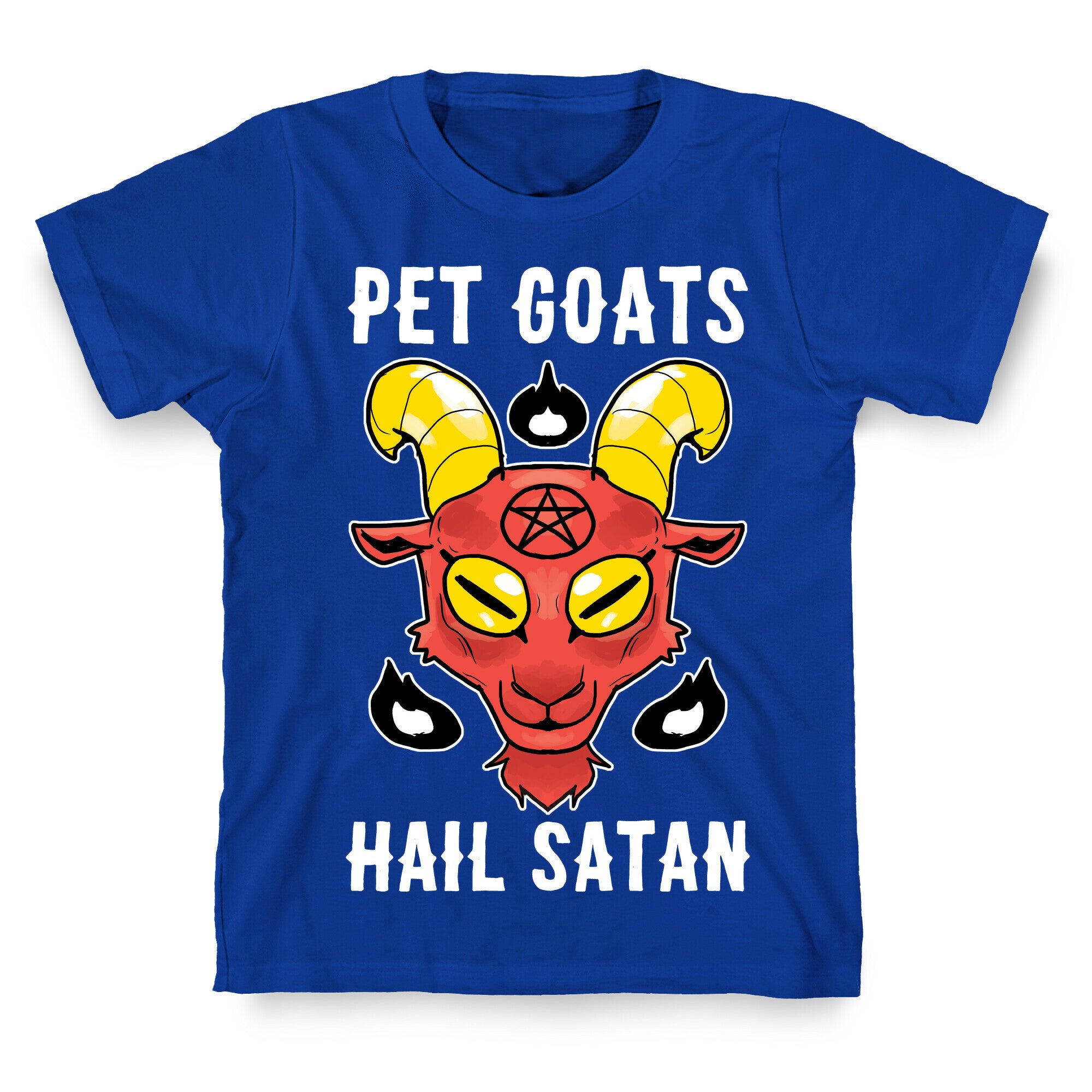 Pet Goats Hail Satan T-Shirt